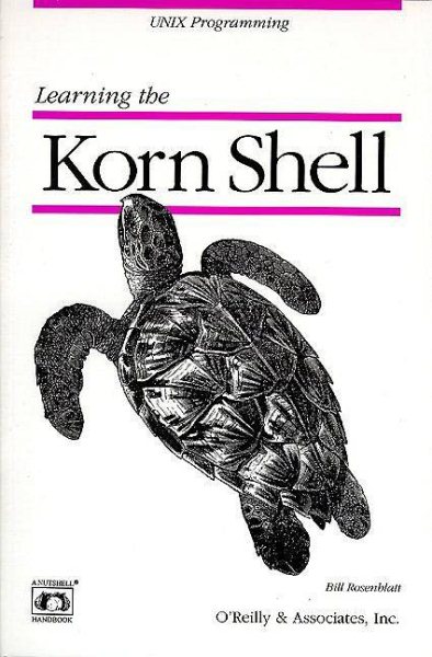 Learning the Korn Shell (Nutshell Handbooks) cover