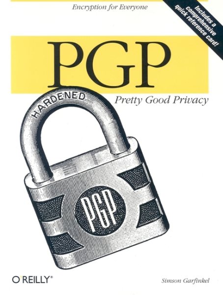 PGP: Pretty Good Privacy: Pretty Good Privacy