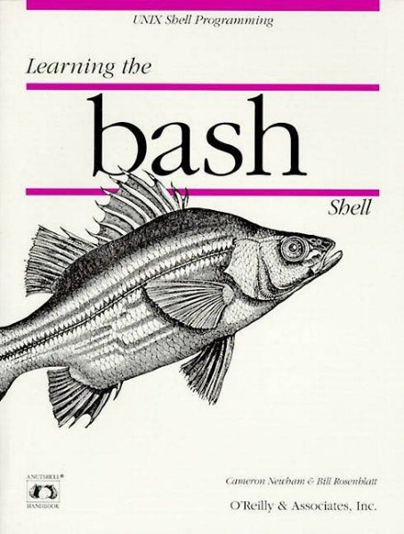 Learning the bash Shell (Nutshell Handbooks) cover