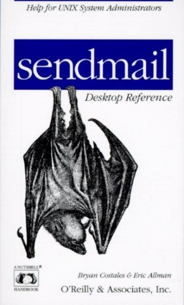 sendmail Desktop Reference: Help for Unix System Administrators cover