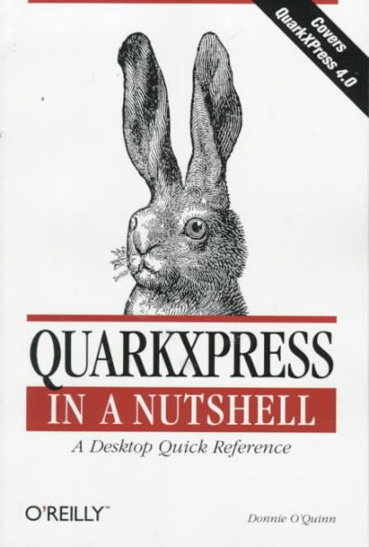 QuarkXPress in a Nutshell (Nutshell Handbook) cover
