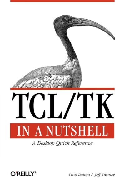 TCL / TK in a Nutshell: A Desktop Quick Reference cover