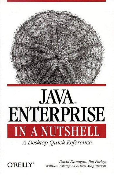 Java Enterprise in a Nutshell: A Desktop Quick Reference (In a Nutshell (O'Reilly)) cover