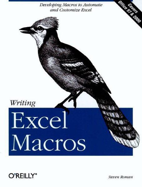 Writing Excel Macros: Automating Excel to Work for You cover