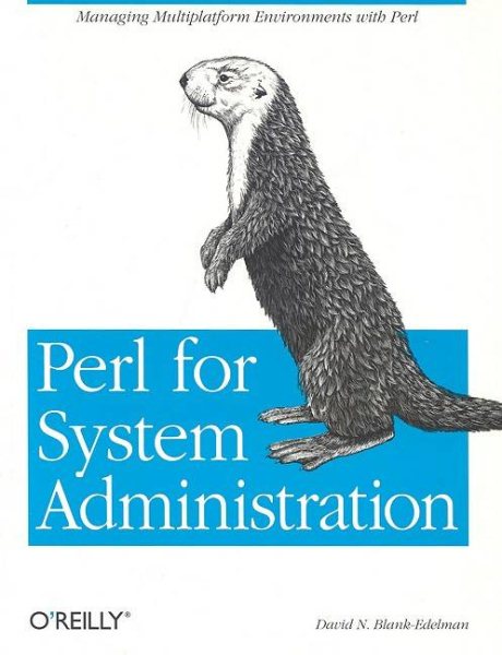 Perl for System Administration: Managing multi-platform environments with Perl cover