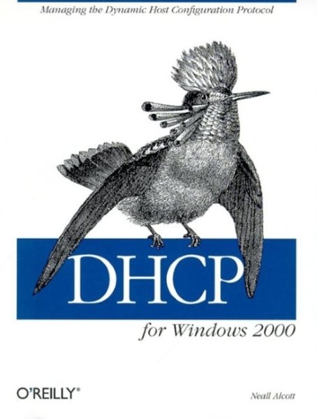 DHCP for Windows 2000: Managing the Dynamic Host Configuration Protocol cover