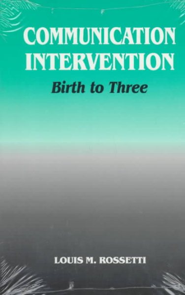 Communication Intervention: Birth to Three cover