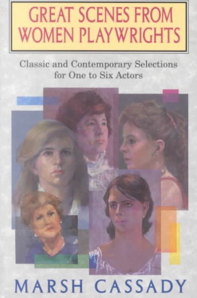 Great Scenes from Women Playwrights: Classic and Contemporary Selections for One to Six Actors cover