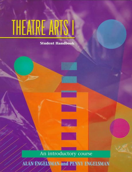 Theatre Arts 1: Student Handbook (Theatre Arts (Meriwether)) (Pt.1) cover