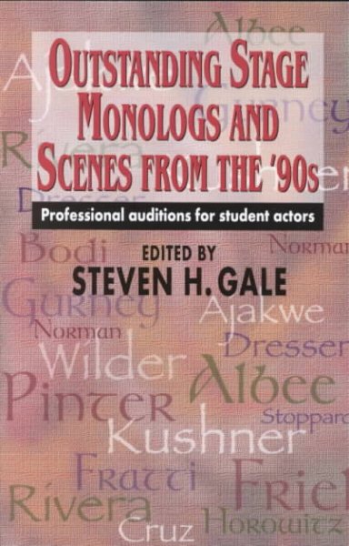 Outstanding Stage Monologs and Scenes from the '90s: Professional Auditions for Student Actors cover