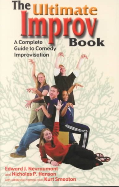 The Ultimate Improv Book: A Complete Guide to Comedy Improvisation cover