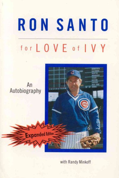 Ron Santo: For Love of Ivy cover