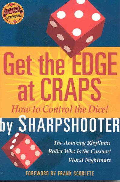 Get the Edge at Craps (Scoblete Get-The-Edge Guide) cover