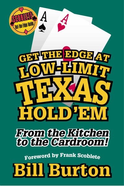 Get the Edge At Low-Limit Texas Hold'em (Scoblete Get-The-Edge) cover