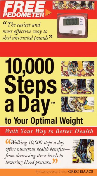 10,000 Steps a Day to Your Optimal Weight: Walk Your Way to Better Health cover