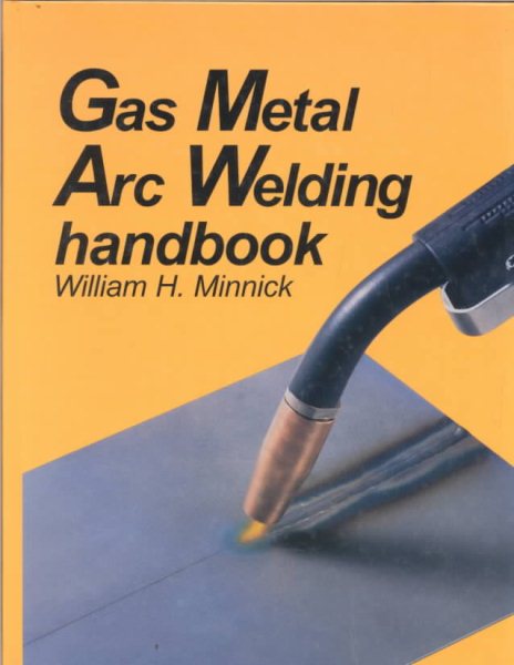 Gas Metal Arc Welding Handbook cover