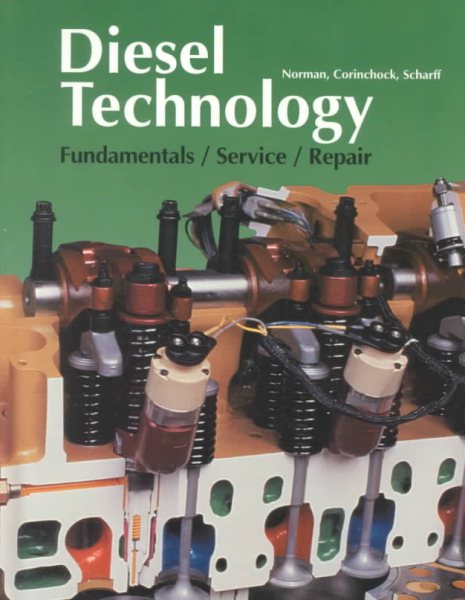 Diesel Technology : Fundamentals, Service, Repair cover