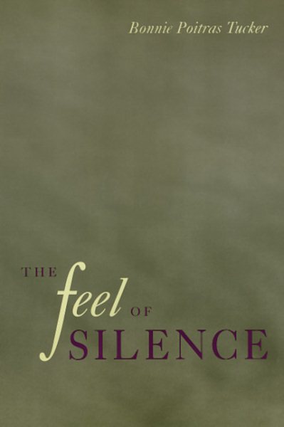 The Feel of Silence (Health, Society, and Policy) cover