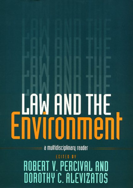 Law and the Environment: A Multidisciplinary Reader