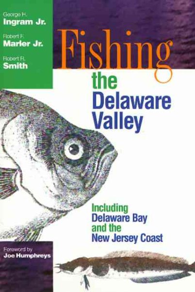 Fishing the Delaware Valley (Fishing Tales from the Delaware Valley) cover