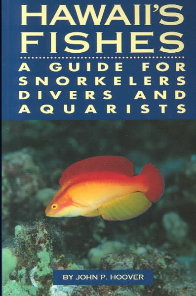 Hawaii's Fishes : A Guide for Snorkelers and Divers cover