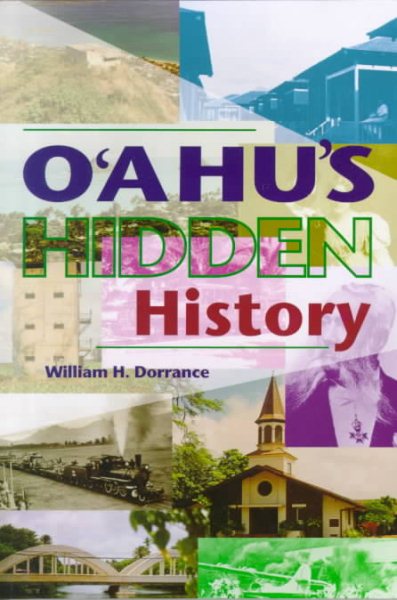 O'ahu's Hidden History: Tours into the Past cover