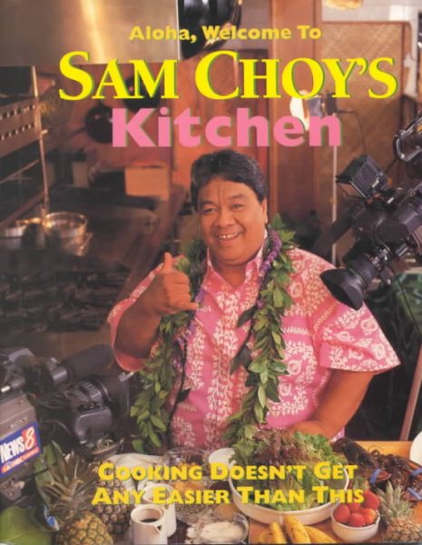Sam Choy's Kitchen cover