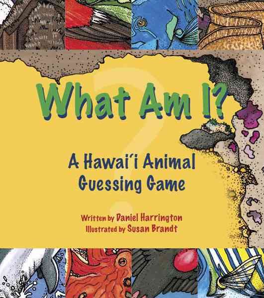 What am I? A Hawaii Animal Guessing game cover