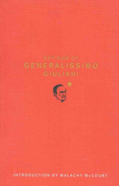 Sayings of Generalissimo Giuliani cover