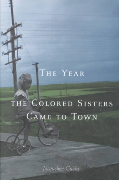 Year the Colored Sisters Came to Town