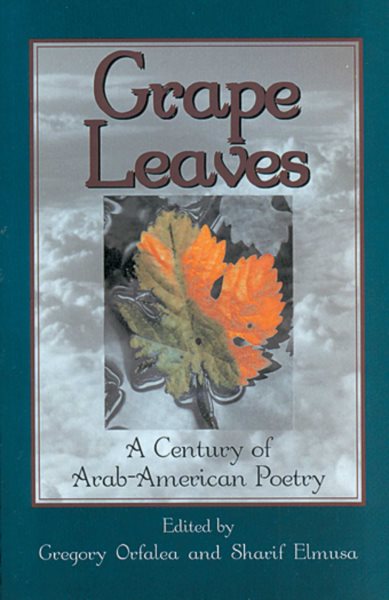 Grape Leaves: A Century of Arab-American Poetry cover