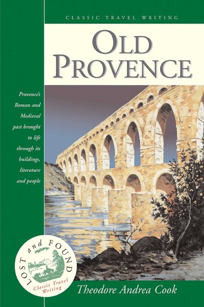 Old Provence (Lost and Found: Classic Travel Writing) cover