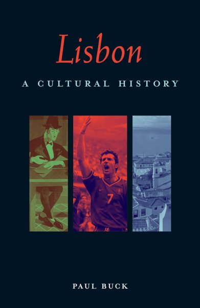 Lisbon: A Cultural History (Interlink Cultural Histories) cover