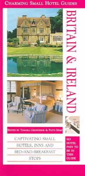 Britain & Ireland (Charming Small Hotel Guides) cover
