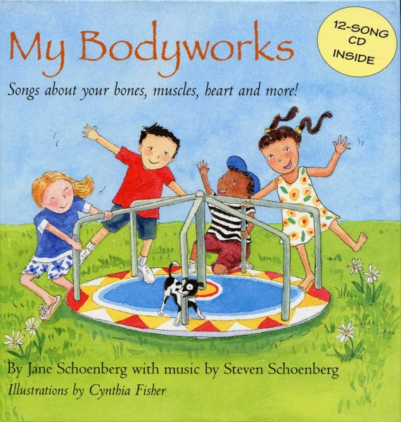 My Bodyworks: Songs About Your Bones, Muscles, Heart And More! cover