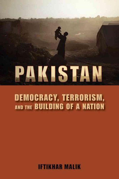 Pakistan: Democracy, Terrorism, and the Building of a Nation cover