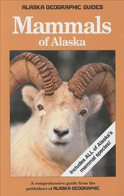 Mammals of Alaska (Alaska Geographic Guides) cover