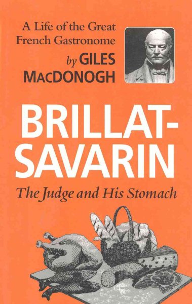 Brillat-Savarin: The Judge and His Stomach cover