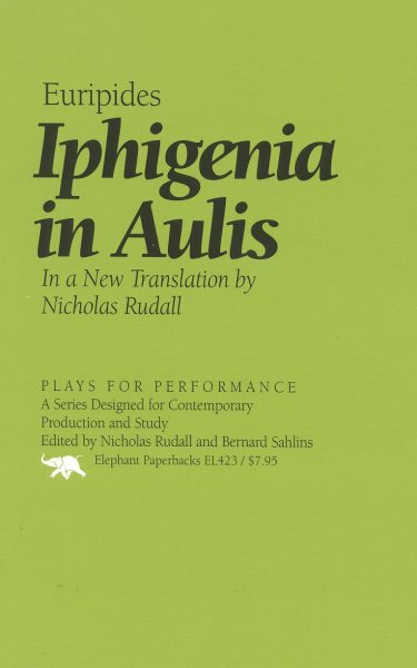 Iphigenia in Aulis (Plays for Performance Series) cover