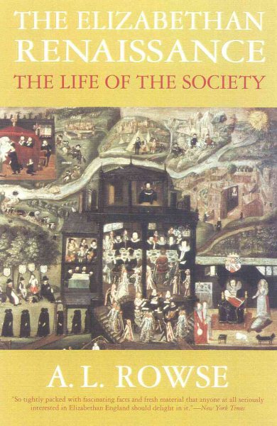 The Elizabethan Renaissance: The Life of the Society cover