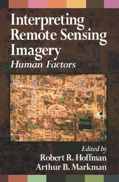 Interpreting Remote Sensing Imagery: Human Factors cover