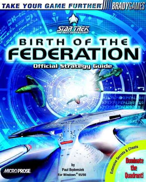Star Trek: The Next Generation Birth of the Federation Official Strategy Guide (Brady Games) cover