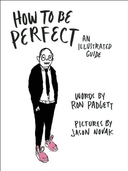How to Be Perfect: An Illustrated Guide cover