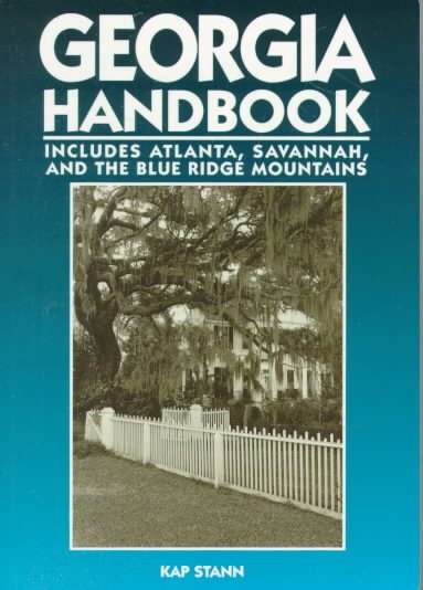 Georgia Handbook: Includes Atlanta, Savannah, and the Blue Ridge Mountains (2nd ed) cover