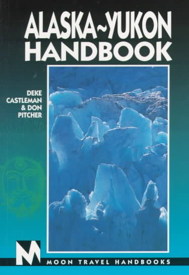 Moon Handbooks Alaska-Yukon (6th ed) cover