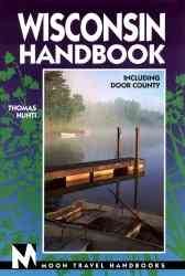 Moon Handbooks Wisconsin: Including Door County (Issn 1092-3322) cover