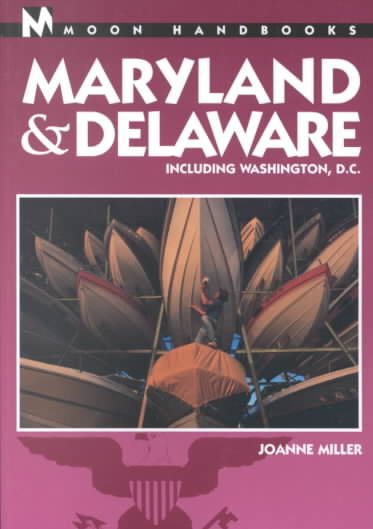 Moon Handbooks Maryland & Delaware: Including Washington, D.C. (Moon Handbook Series) cover