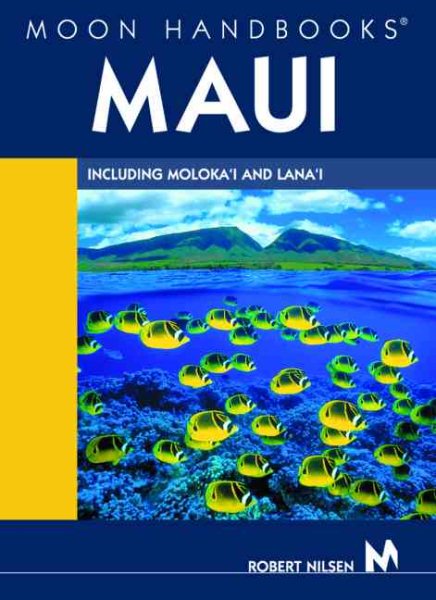 Moon Handbooks Maui: Including Moloka'i and Lana'i cover