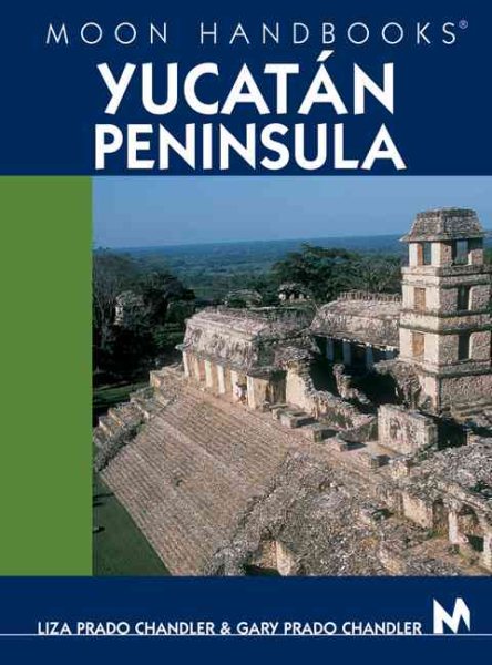 Moon Handbooks Yucatán Peninsula cover
