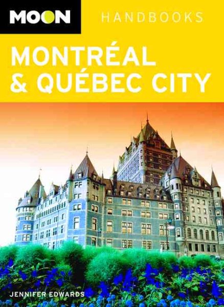 Moon Handbooks Montreal & Quebec City cover